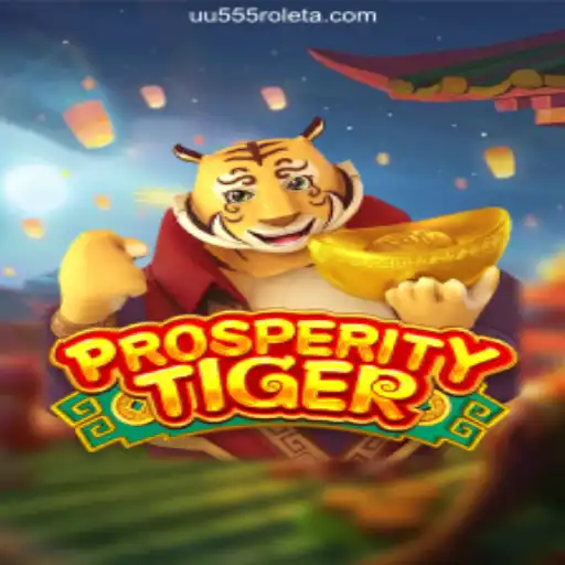 Explore ProsperityTiger: The Thrilling New Online Game on UU555